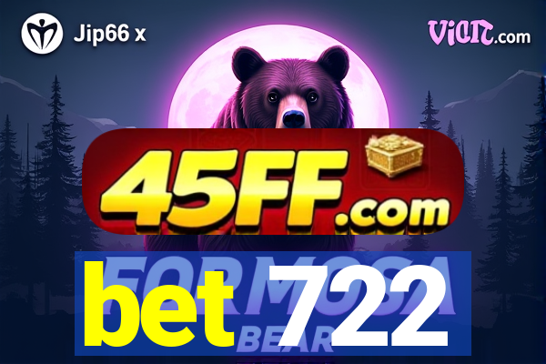 bet 722